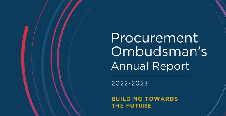 Procurement Ombudsman’s 2022-23 Annual Report. Building towards the future
