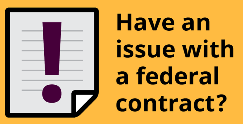 Have an issue with a federal contract